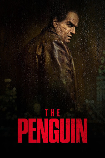 Ác Nhân Chim Cánh Cụt - The Penguin (2024)