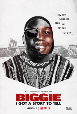 Biggie: Tôi có chuyện muốn kể - Biggie: I Got a Story to Tell (2021)