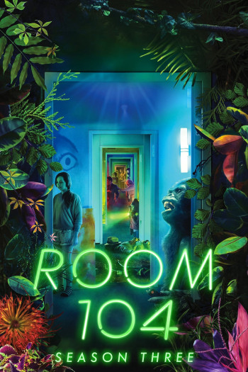 Căn Phòng 104 (Phần 3) - Room 104 (Season 3) (2019)