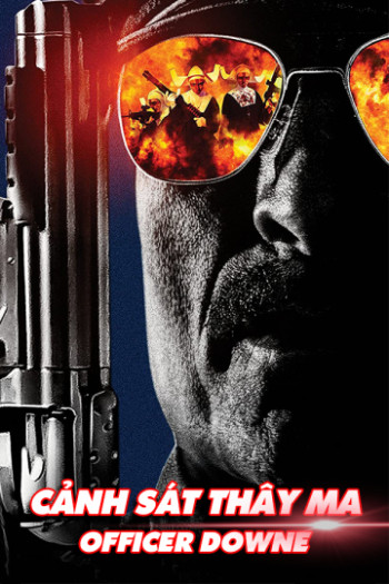 Cảnh Sát Thây Ma - Officer Downe