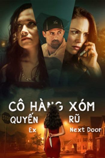 Cô Hàng Xóm Quyến Rũ - Ex Next Door