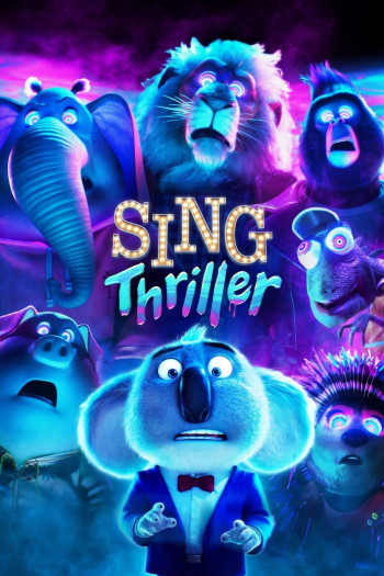 Đấu trường âm nhạc: Thriller - Sing: Thriller (2024)