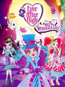 Mãi mãi về sau (Phần 2) - Ever After High (Season 2) (2013)