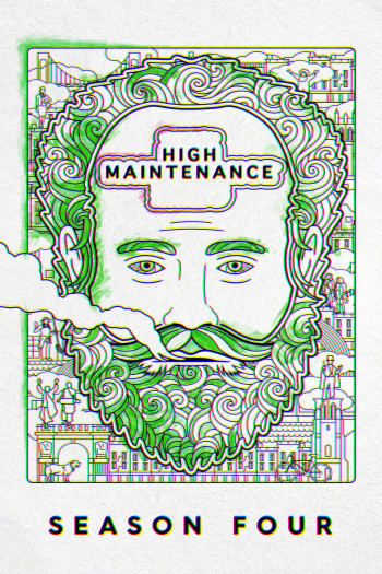 Những Vị Khách Khó Chiều (Phần 4) - High Maintenance (Season 4) (2020)