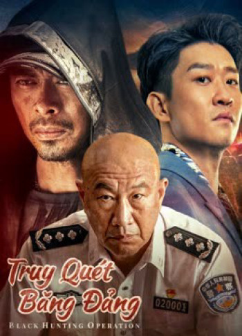 Truy Quét Băng Đảng - Black hunting (2023)